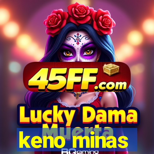 keno minas